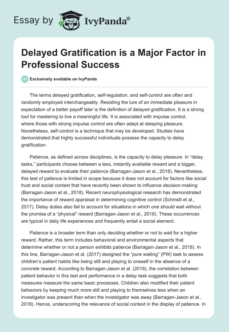 Delayed Gratification is a Major Factor in Professional Success. Page 1