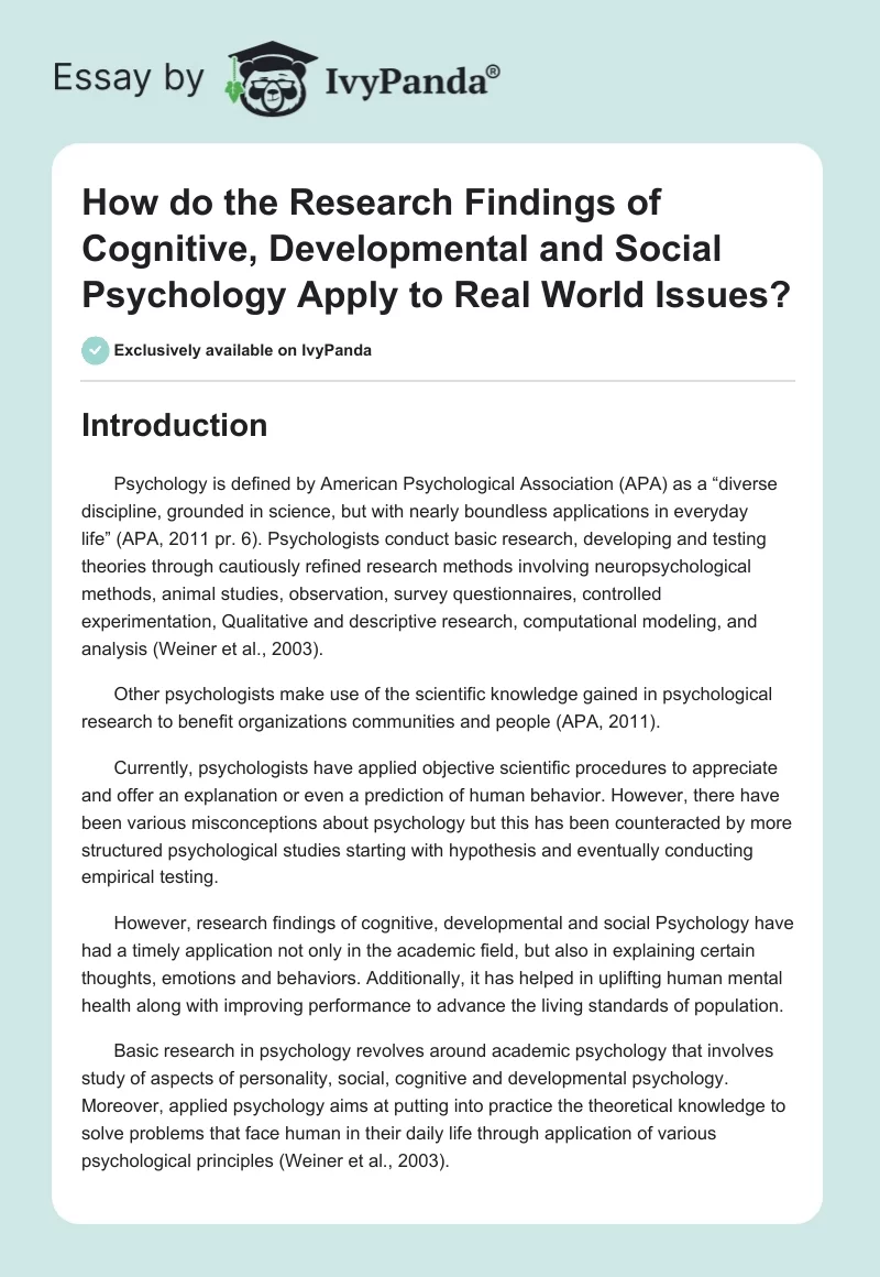 How Do the Research Findings of Cognitive, Developmental and Social Psychology Apply to Real World Issues?. Page 1