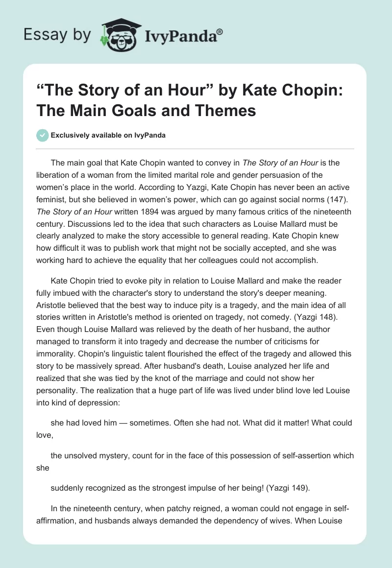 The of an Hour" by Kate Chopin: The Main Goals and Themes - 562 Words | Essay Example