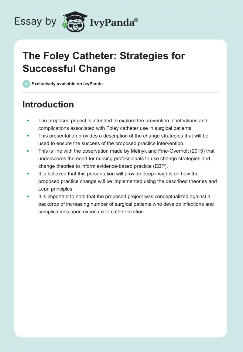 The Foley Catheter: Strategies for Successful Change. Page 1