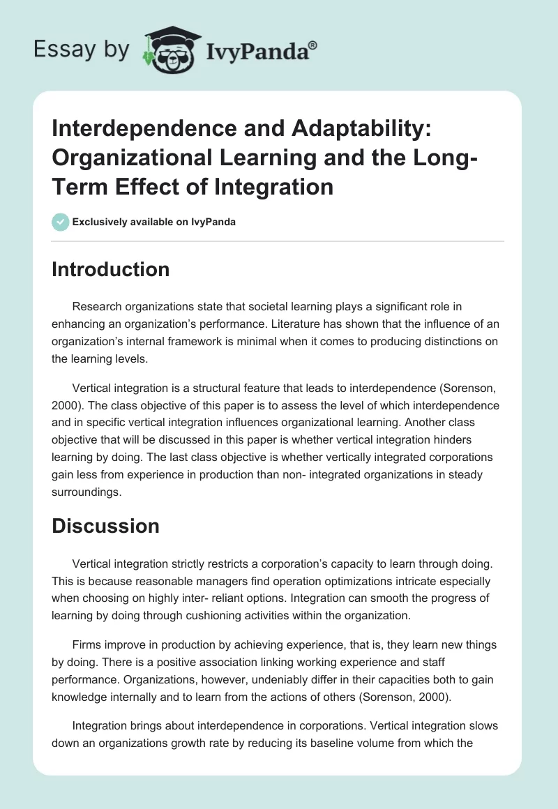 Interdependence and Adaptability: Organizational Learning and the Long-Term Effect of Integration. Page 1