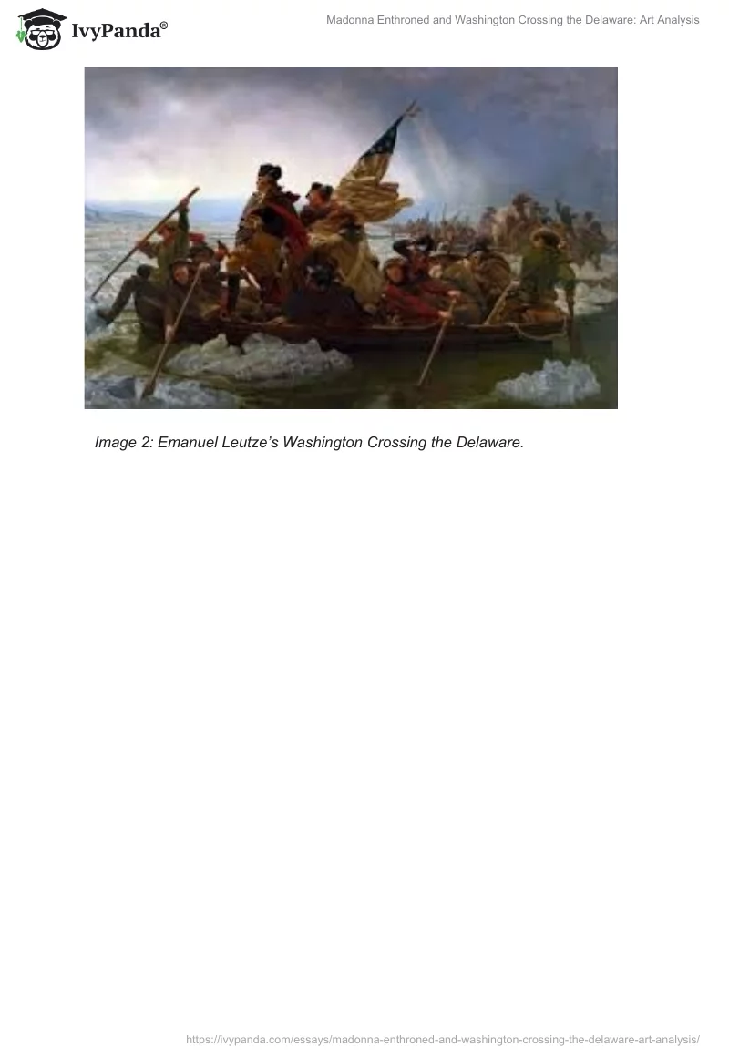 Madonna Enthroned and Washington Crossing the Delaware: Art Analysis. Page 5