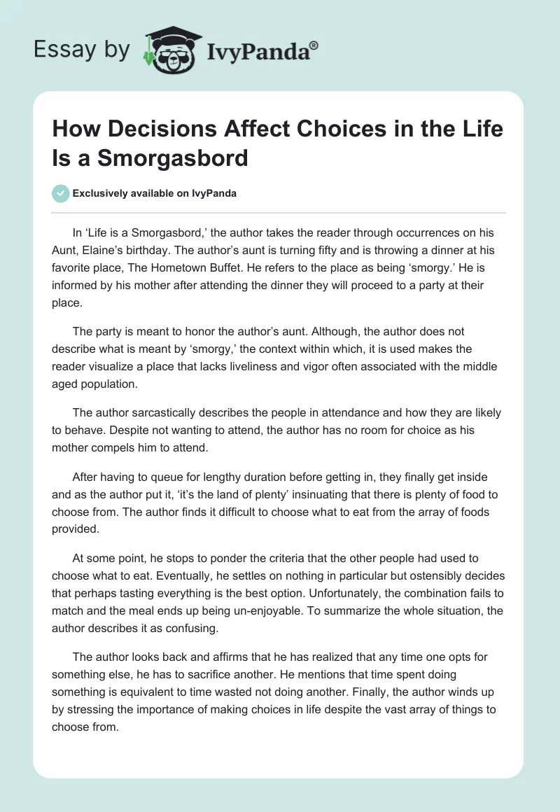 How Decisions Affect Choices in the "Life Is a Smorgasbord". Page 1
