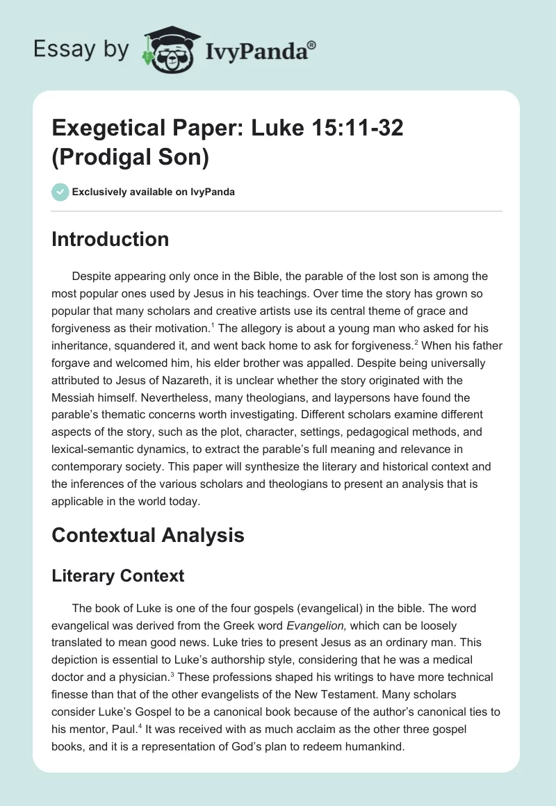 Exegetical Paper: Luke 15:11-32 (Prodigal Son). Page 1