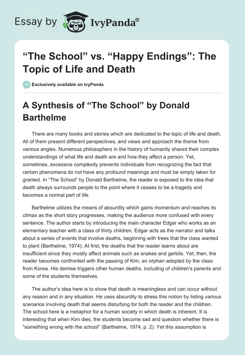 “The School” vs. “Happy Endings”: The Topic of Life and Death. Page 1