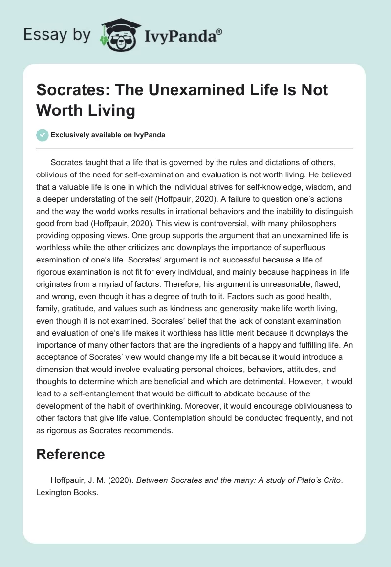 Socrates: The Unexamined Life Is Not Worth Living. Page 1