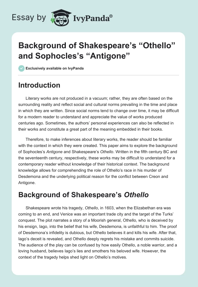 Background of Shakespeare’s “Othello” and Sophocles’s “Antigone”. Page 1
