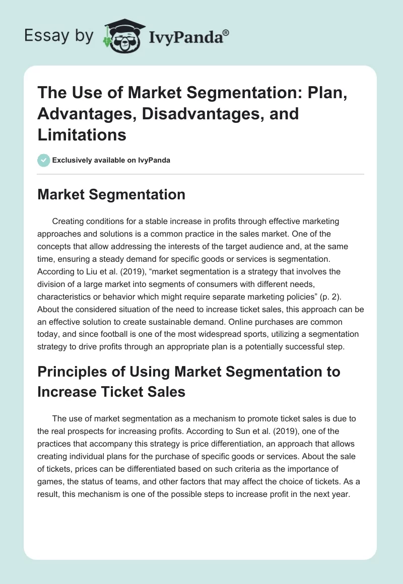 The Use of Market Segmentation: Plan, Advantages, Disadvantages, and Limitations. Page 1