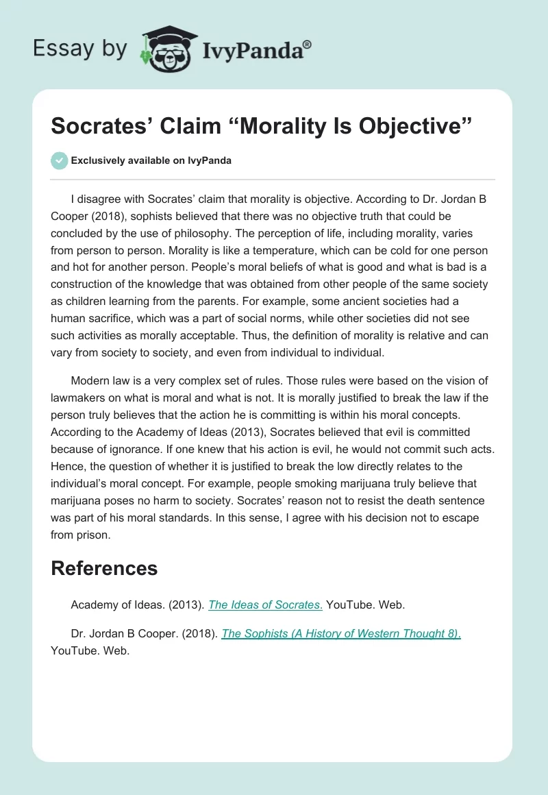 Socrates’ Claim “Morality Is Objective”. Page 1