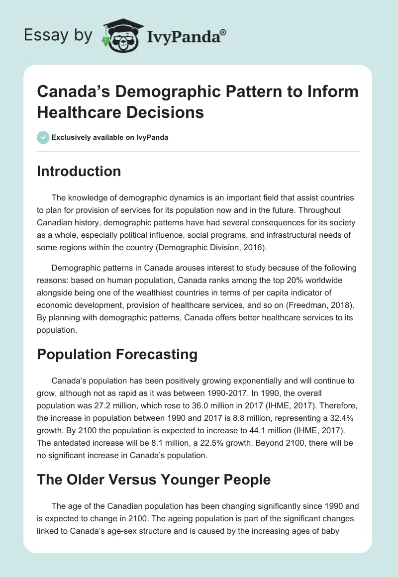 Canada’s Demographic Pattern to Inform Healthcare Decisions. Page 1