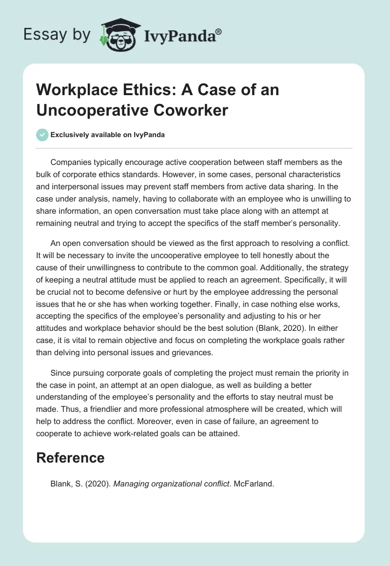 Workplace Ethics: A Case of an Uncooperative Coworker. Page 1
