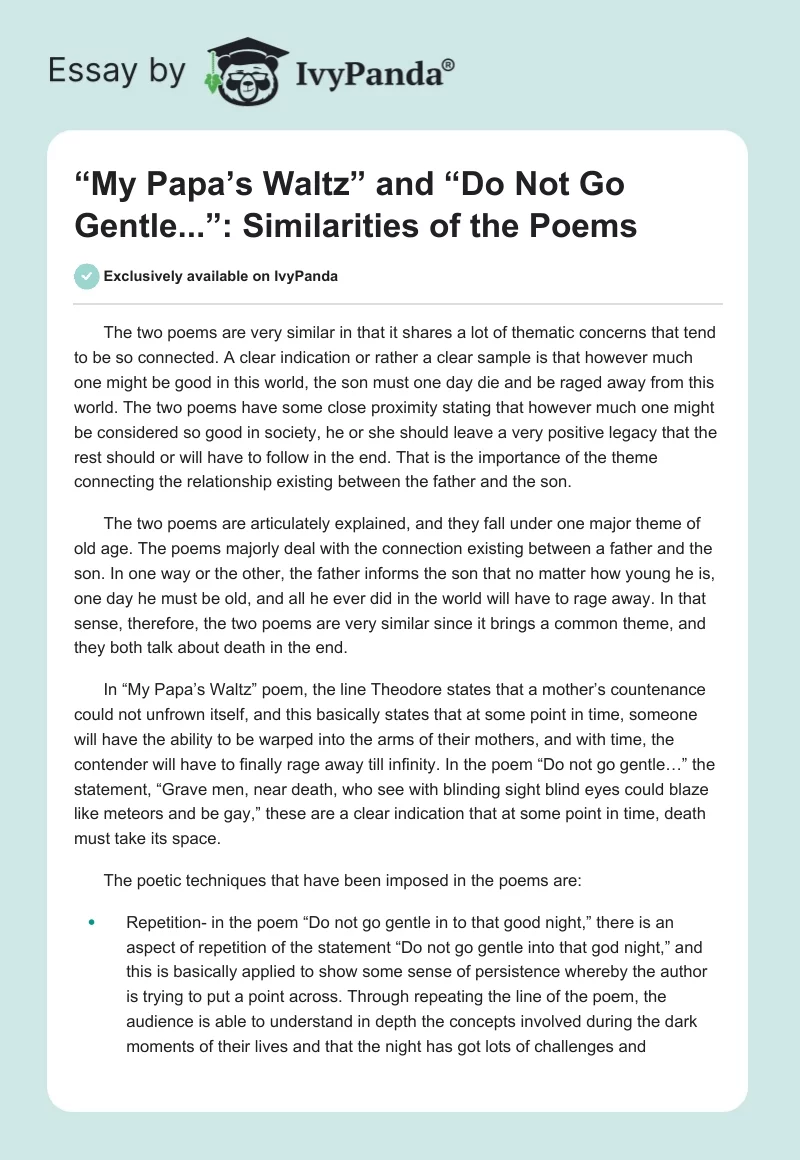 “My Papa’s Waltz” and “Do Not Go Gentle...”: Similarities of the Poems. Page 1