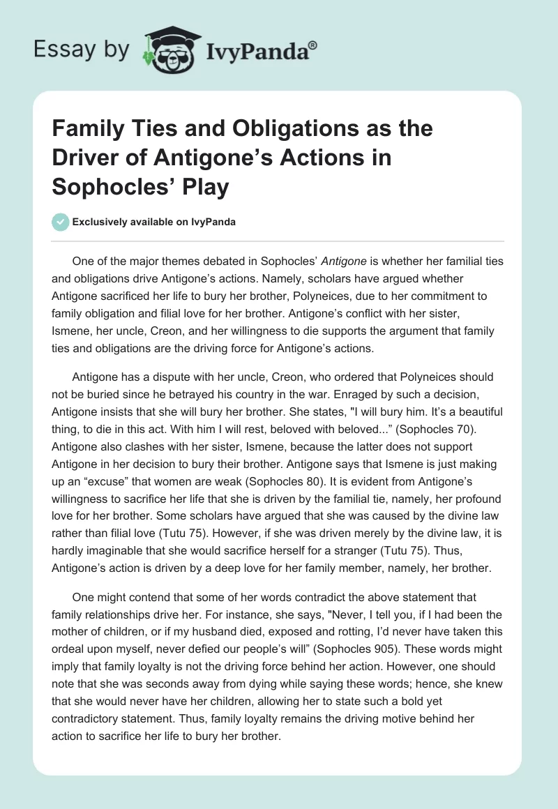 Family Ties and Obligations as the Driver of Antigone’s Actions in Sophocles’ Play. Page 1