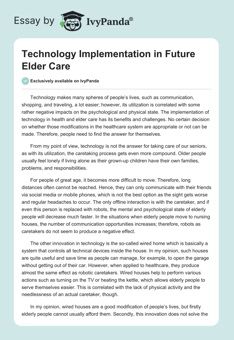 Technology Implementation in Future Elder Care. Page 1