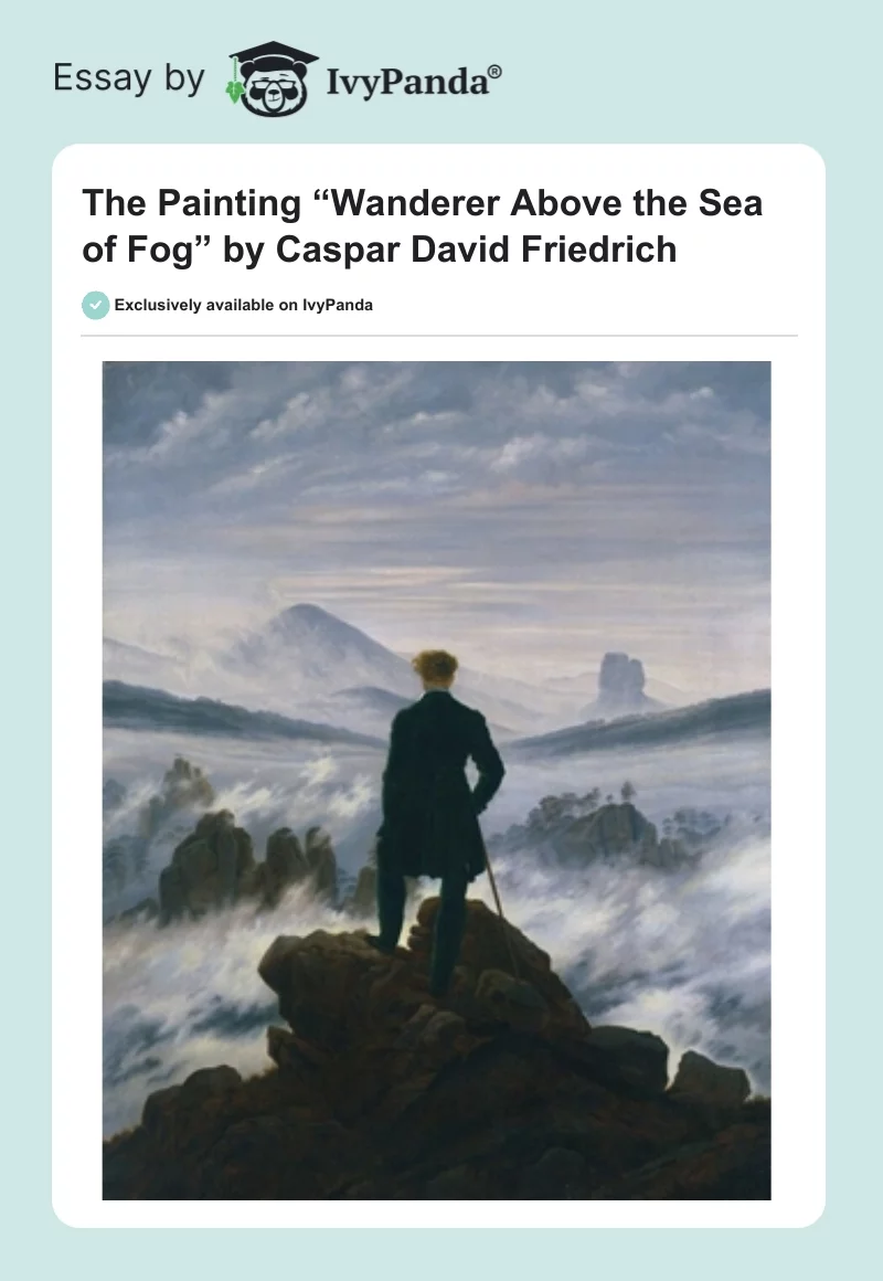The Painting “Wanderer Above the Sea of Fog” by Caspar David Friedrich. Page 1
