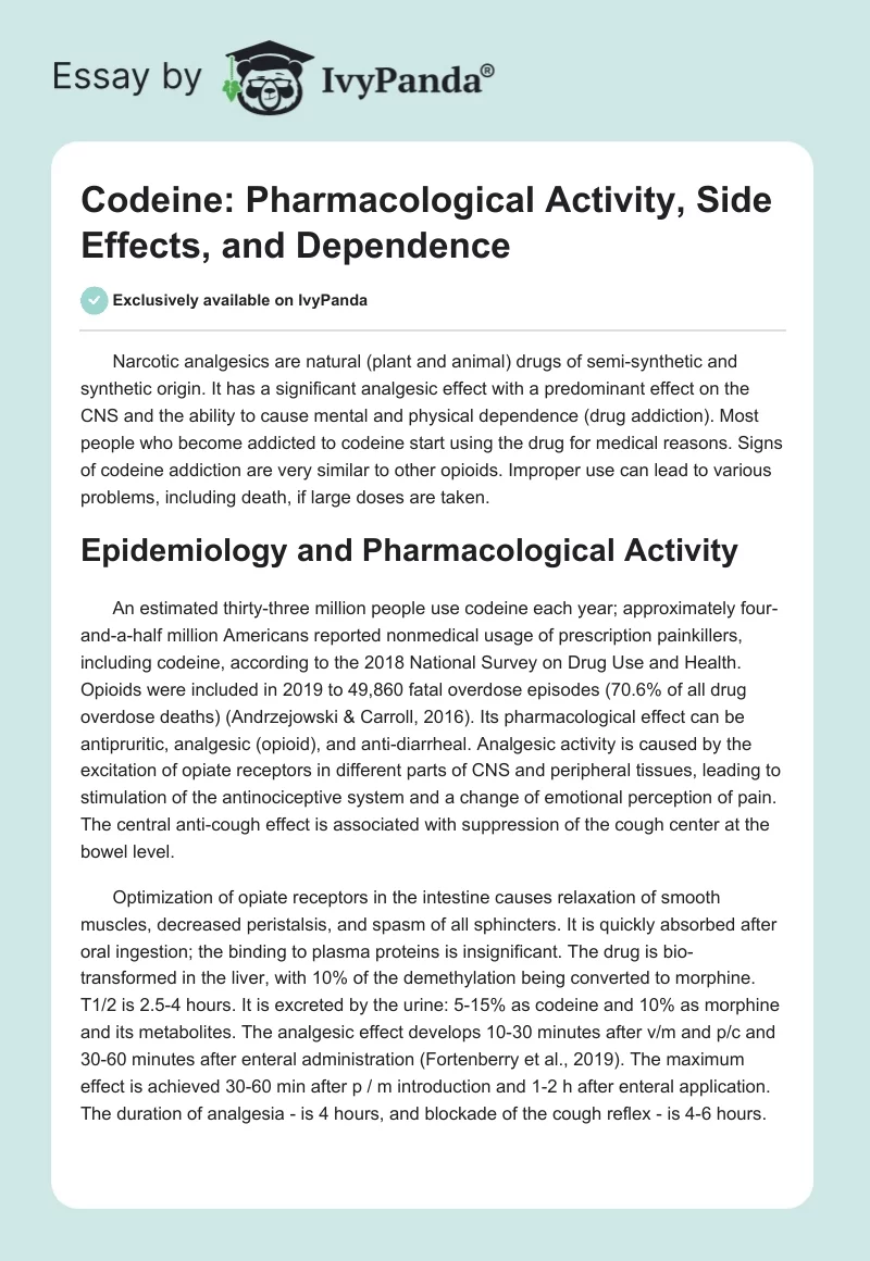 Codeine: Pharmacological Activity, Side Effects, and Dependence. Page 1