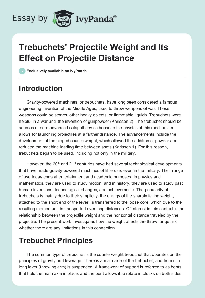 Trebuchets' Projectile Weight and Its Effect on Projectile Distance. Page 1