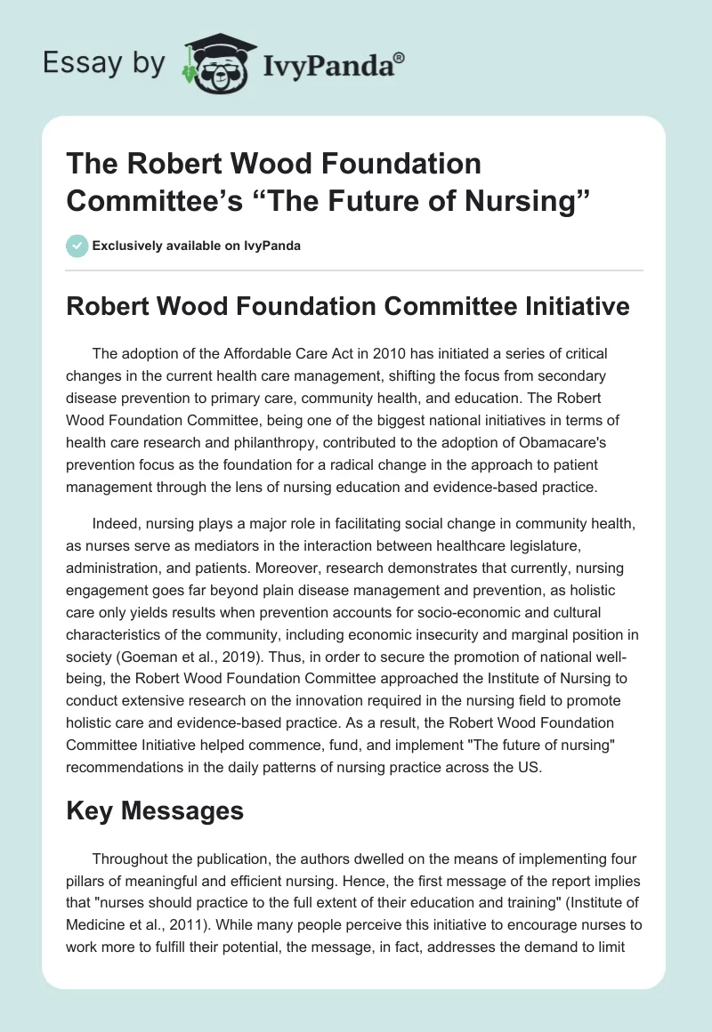 The Robert Wood Foundation Committee’s “The Future of Nursing”. Page 1