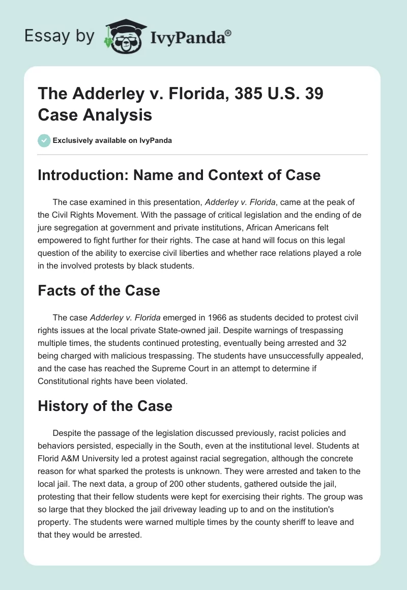 The Adderley v. Florida, 385 U.S. 39 Case Analysis. Page 1