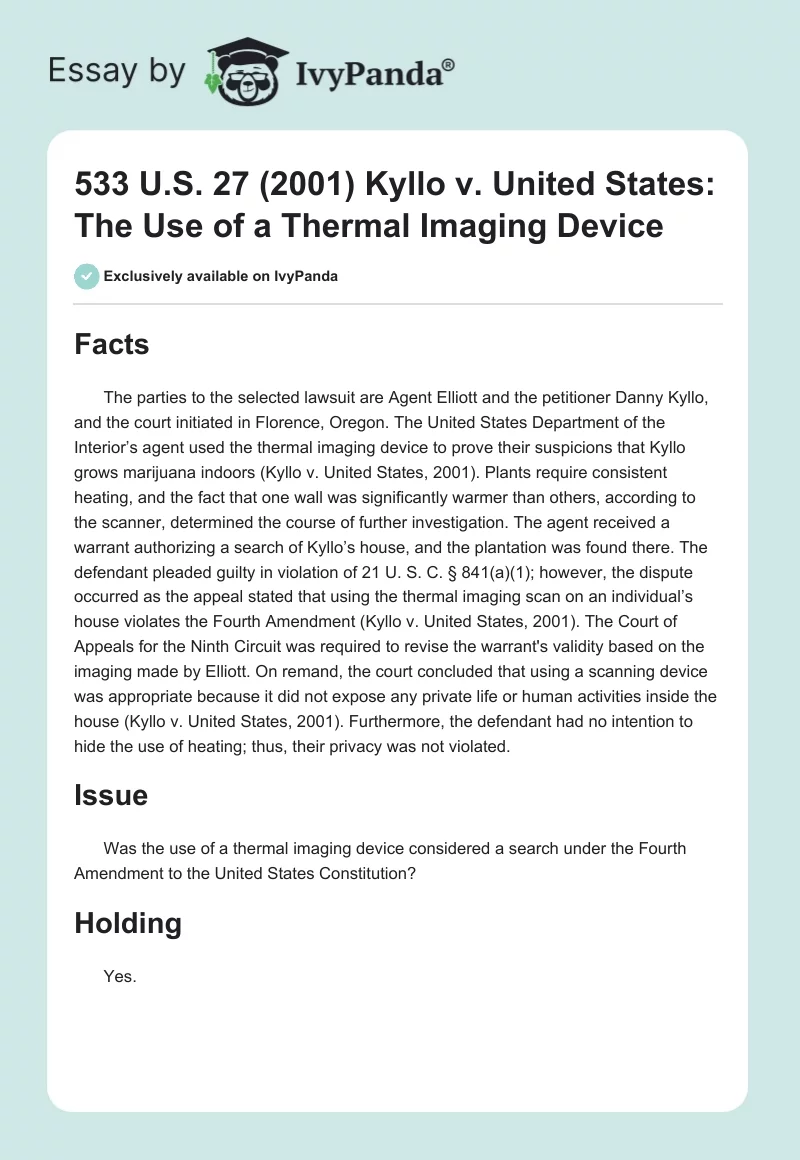 533 U.S. 27 (2001) Kyllo v. United States: The Use of a Thermal Imaging Device. Page 1