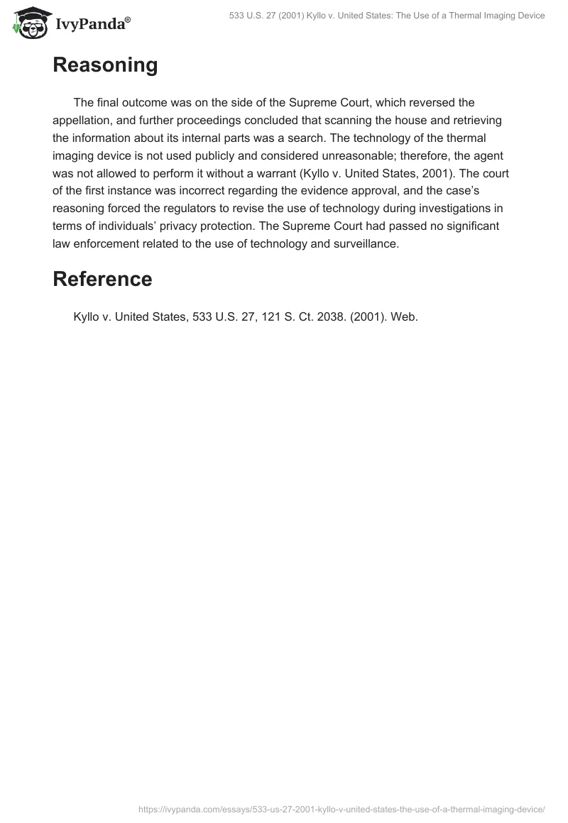 533 U.S. 27 (2001) Kyllo v. United States: The Use of a Thermal Imaging Device. Page 2