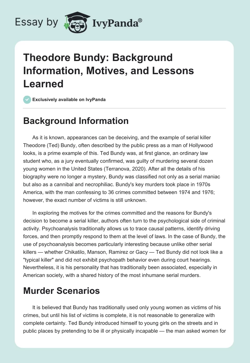 Theodore Bundy: Background Information, Motives, and Lessons Learned. Page 1