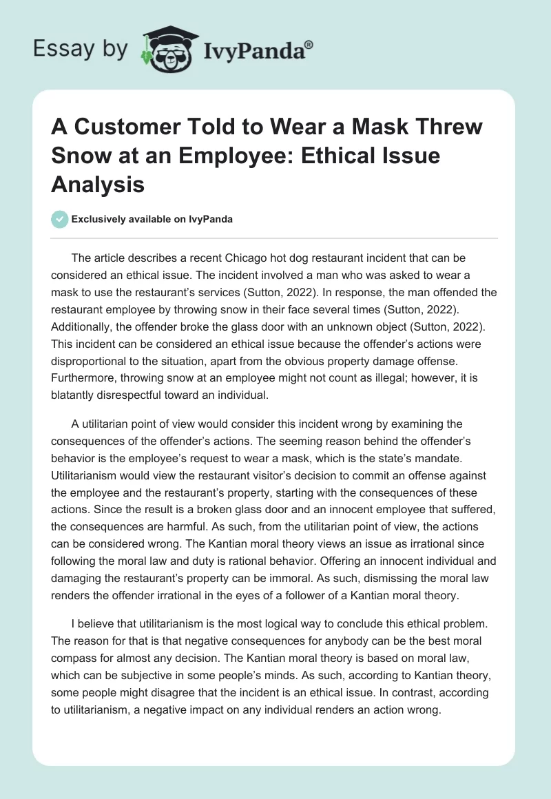 A Customer Told to Wear a Mask Threw Snow at an Employee: Ethical Issue Analysis. Page 1