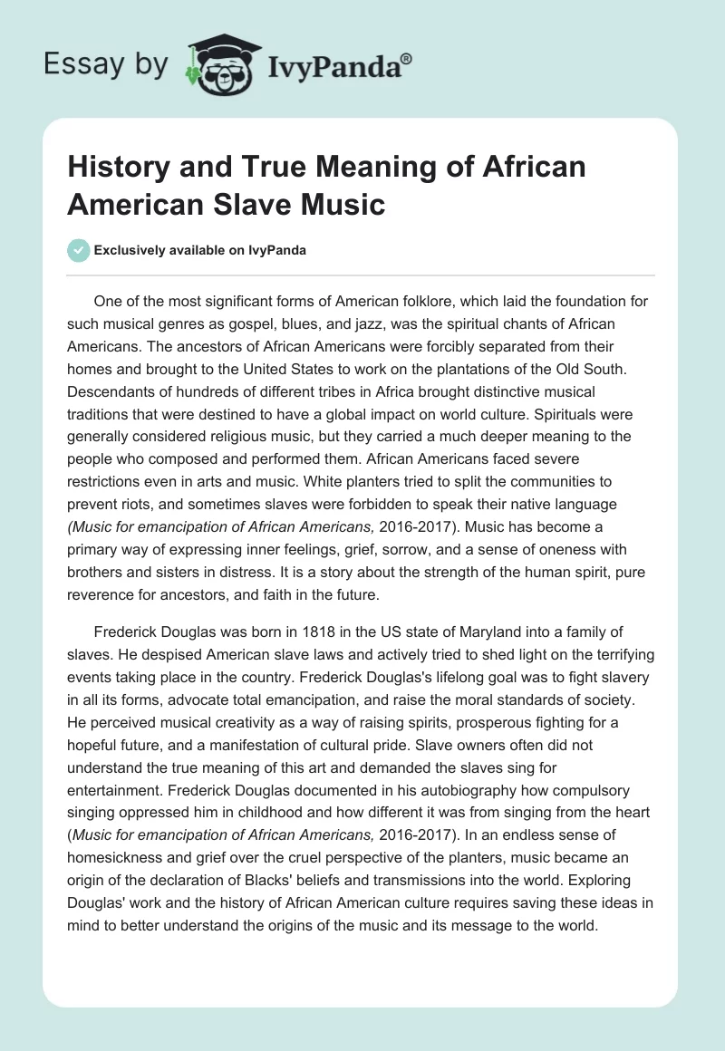 History and True Meaning of African American Slave Music. Page 1