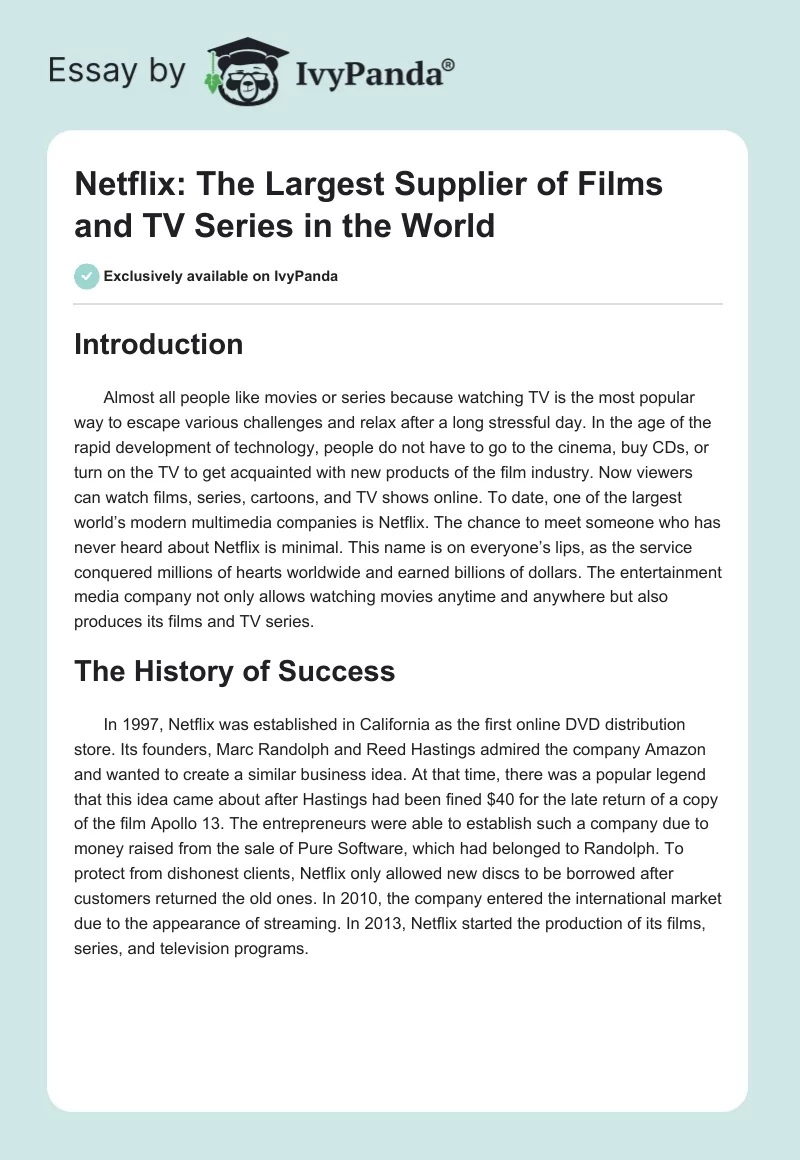 Netflix: The Largest Supplier of Films and TV Series in the World. Page 1