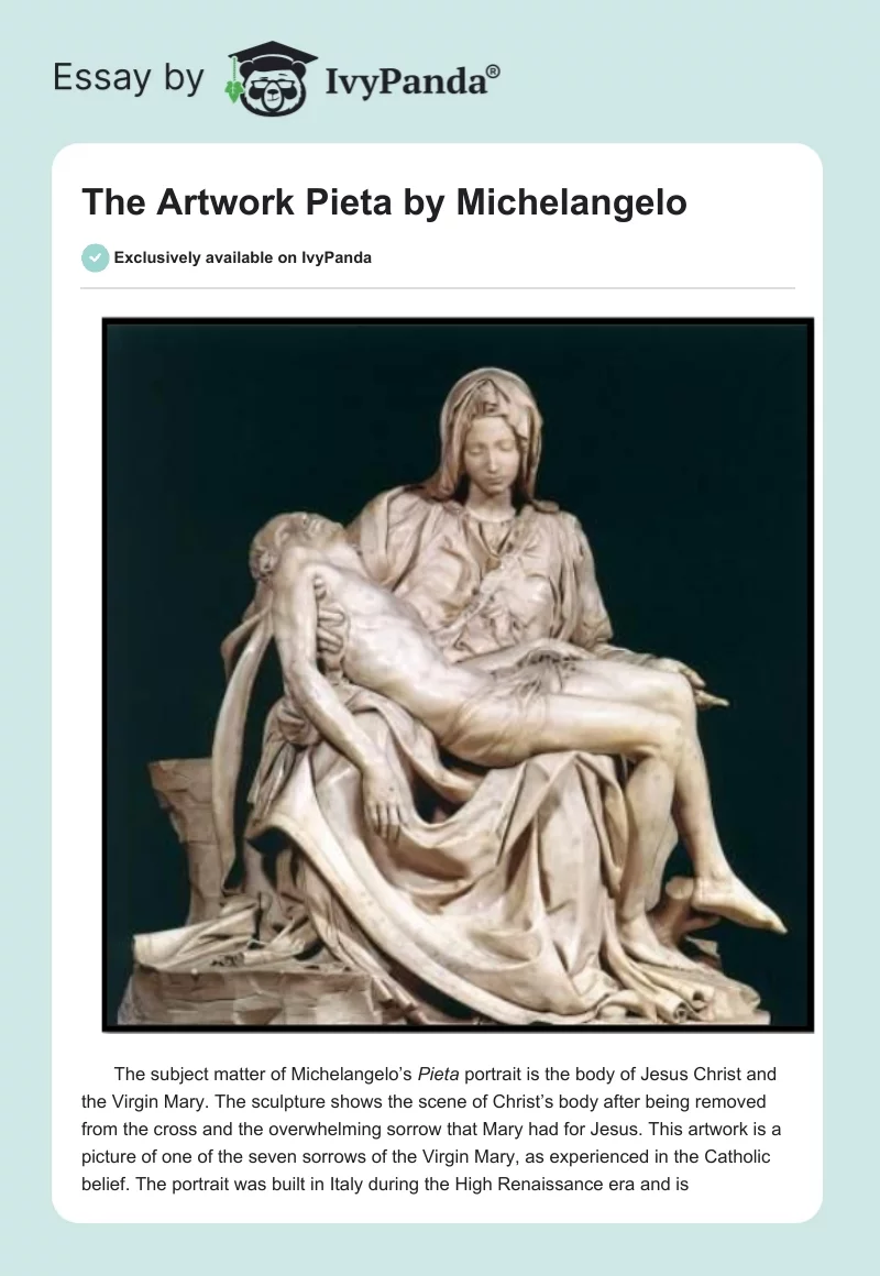 The Artwork "Pieta" by Michelangelo. Page 1