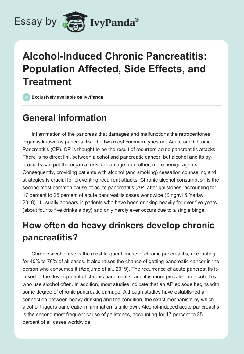 Alcohol-Induced Chronic Pancreatitis: Population Affected, Side Effects, and Treatment. Page 1