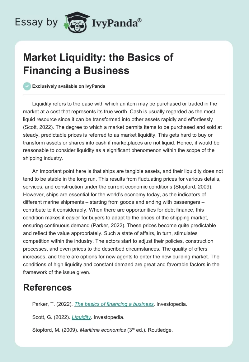Market Liquidity: the Basics of Financing a Business. Page 1