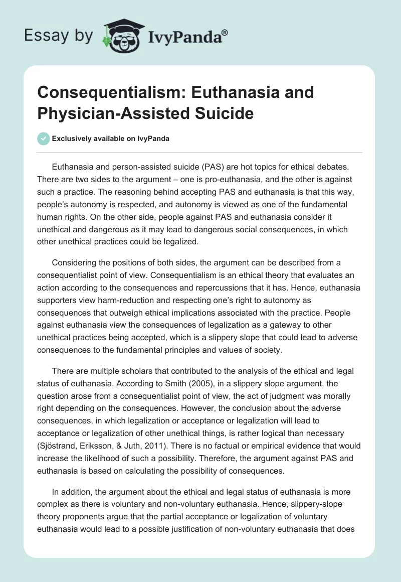 Consequentialism: Euthanasia and Physician-Assisted Suicide. Page 1