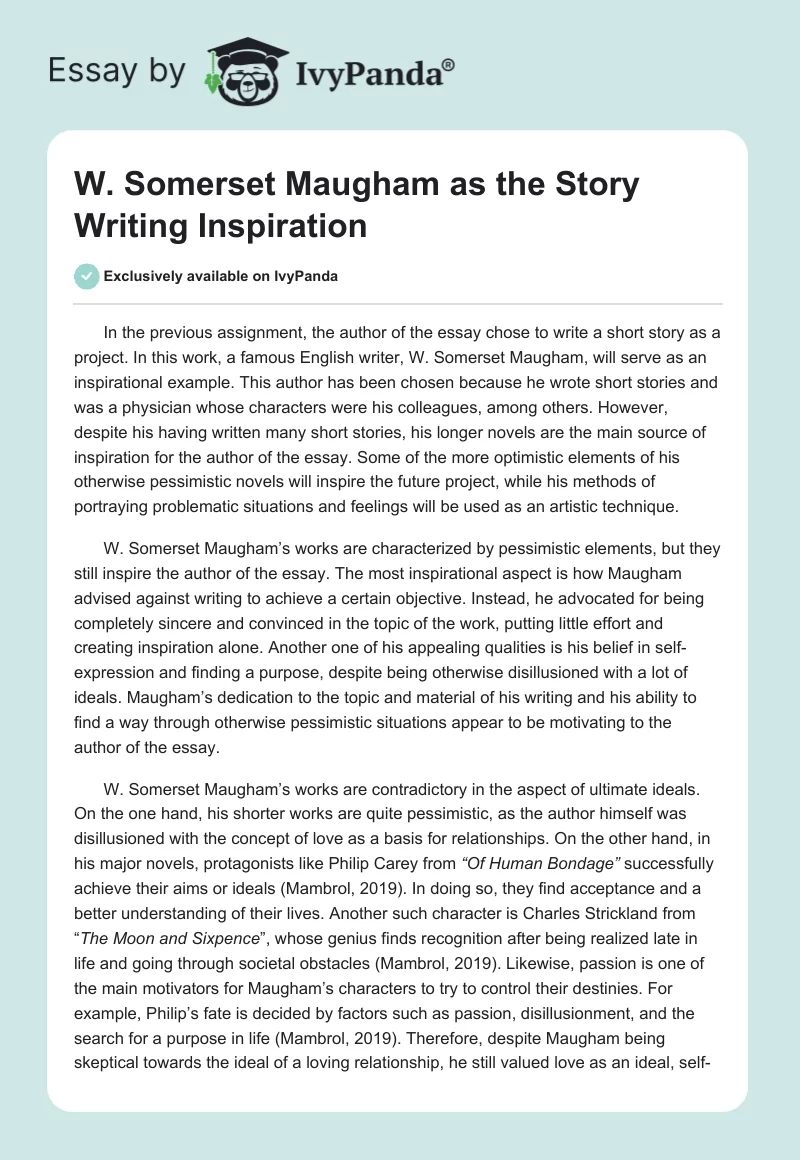 W. Somerset Maugham as the Story Writing Inspiration. Page 1