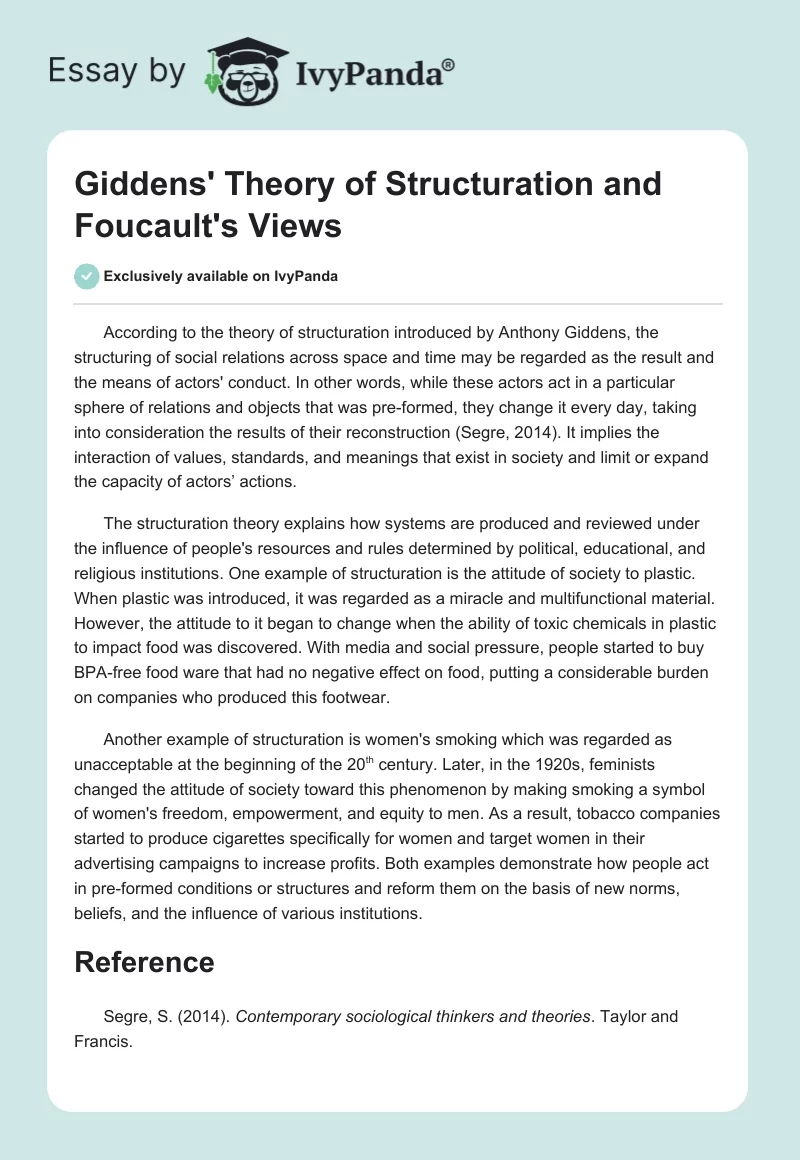 Giddens' Theory of Structuration and Foucault's Views. Page 1