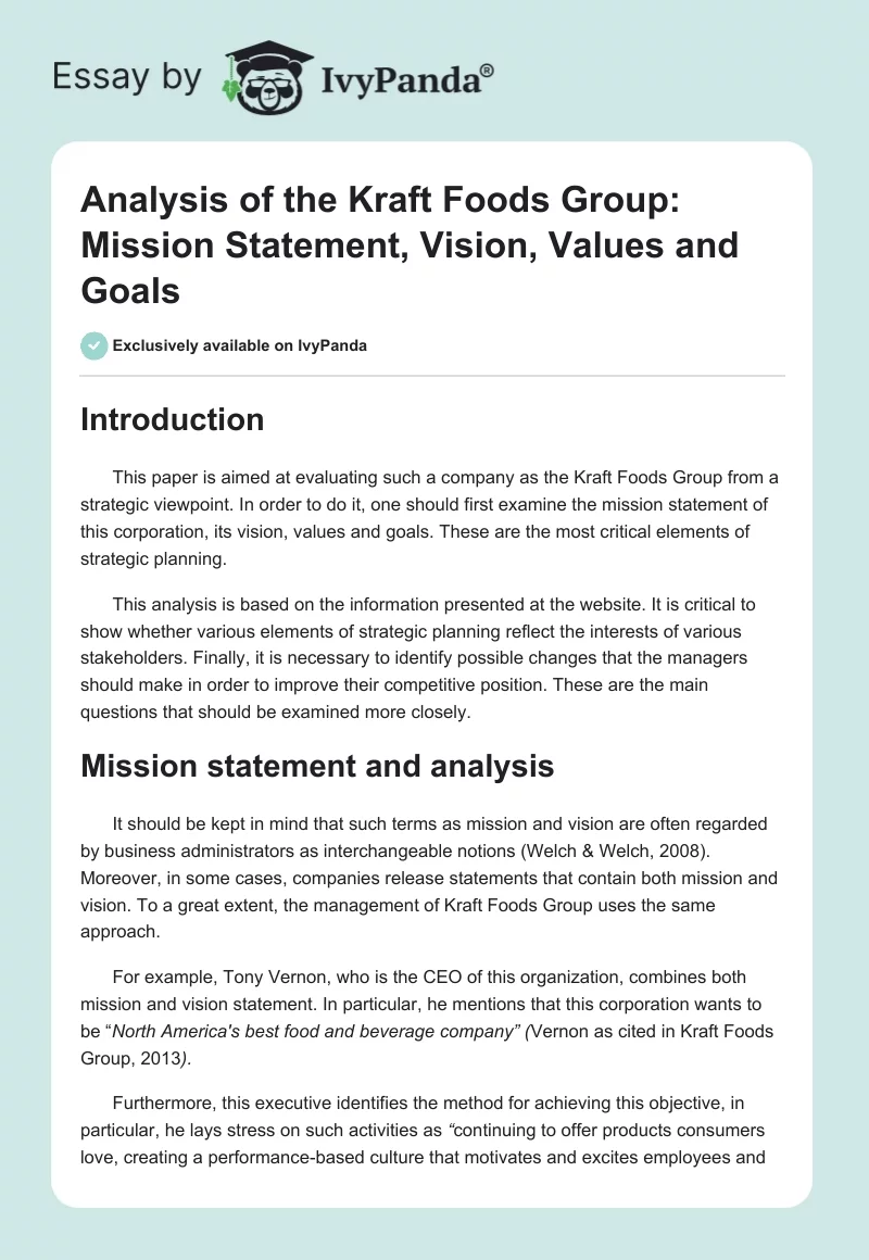 Analysis of the Kraft Foods Group: Mission Statement, Vision, Values and Goals. Page 1