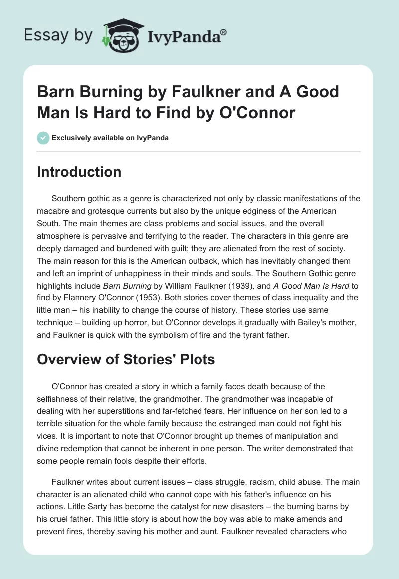 "Barn Burning" by Faulkner and "A Good Man Is Hard to Find" by O'Connor. Page 1