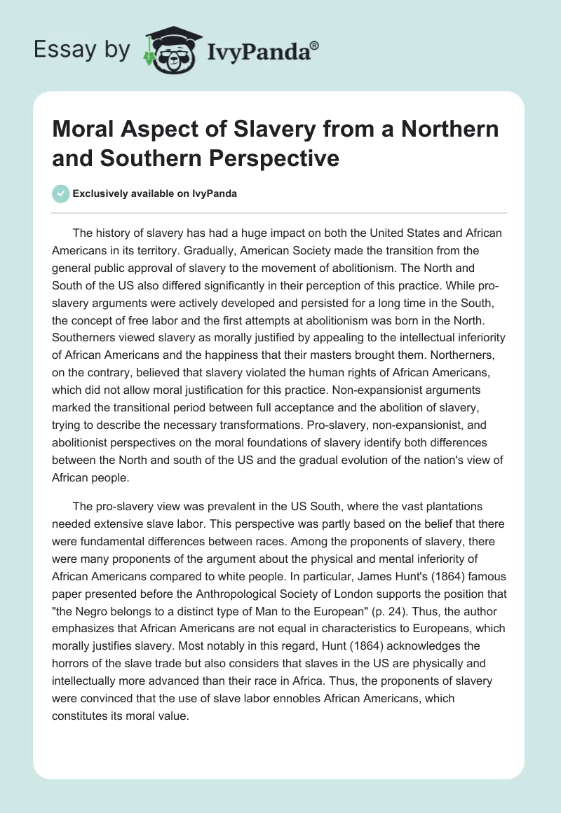Moral Aspect of Slavery from a Northern and Southern Perspective. Page 1