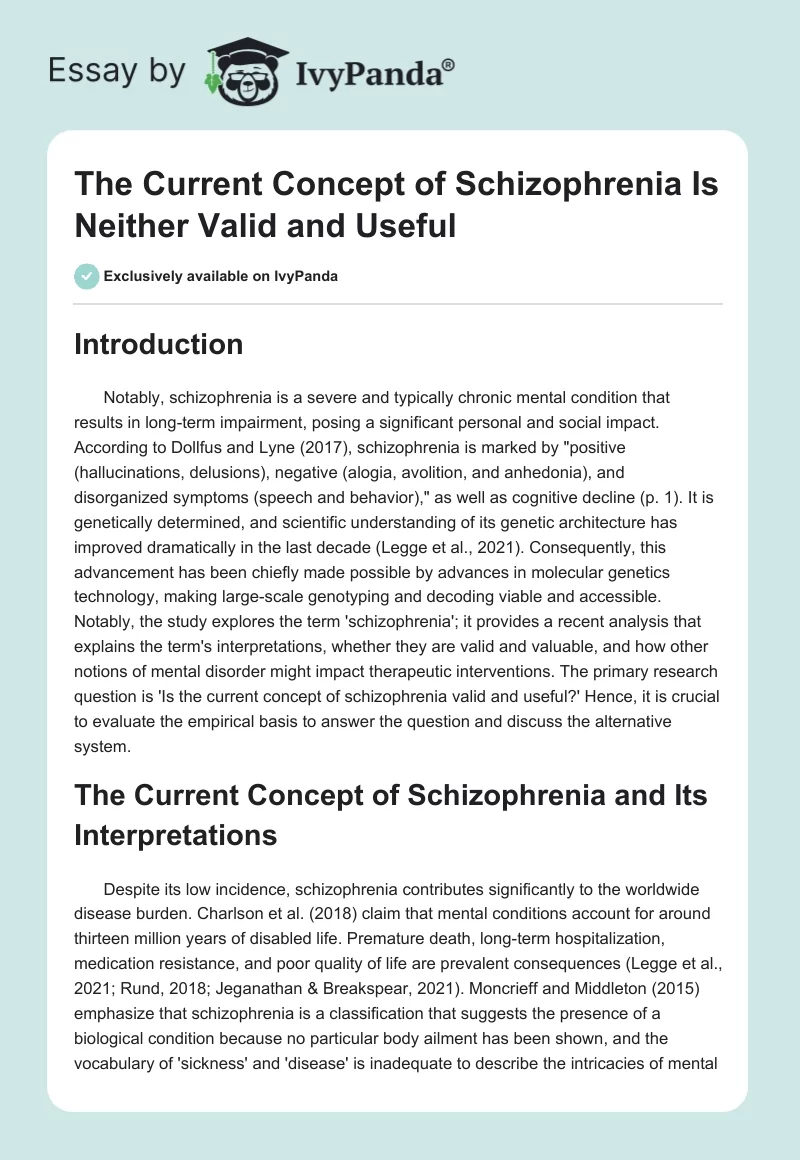 The Current Concept of Schizophrenia Is Neither Valid and Useful. Page 1
