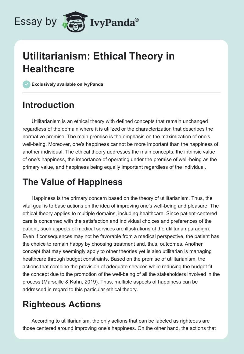 Utilitarianism: Ethical Theory in Healthcare. Page 1