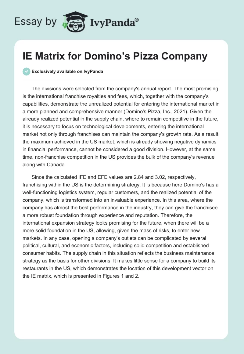 IE Matrix for Domino’s Pizza Company. Page 1