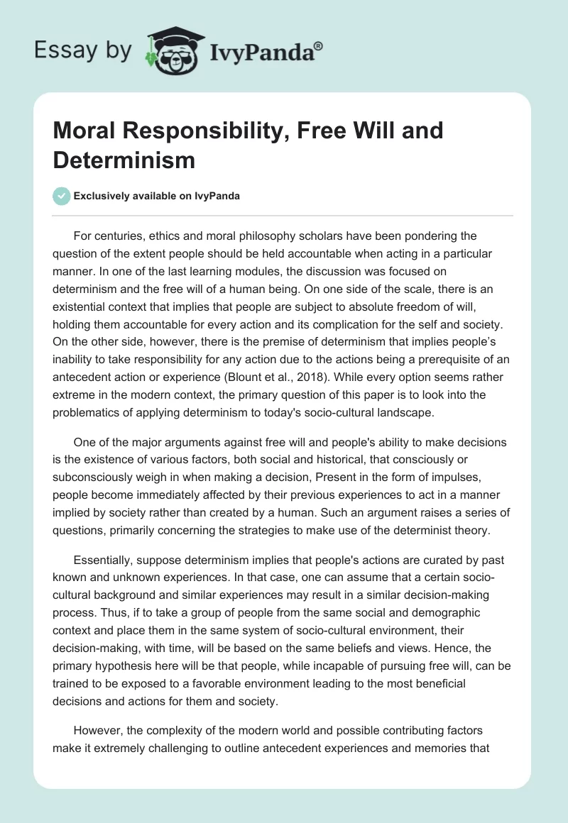 Moral Responsibility, Free Will and Determinism. Page 1