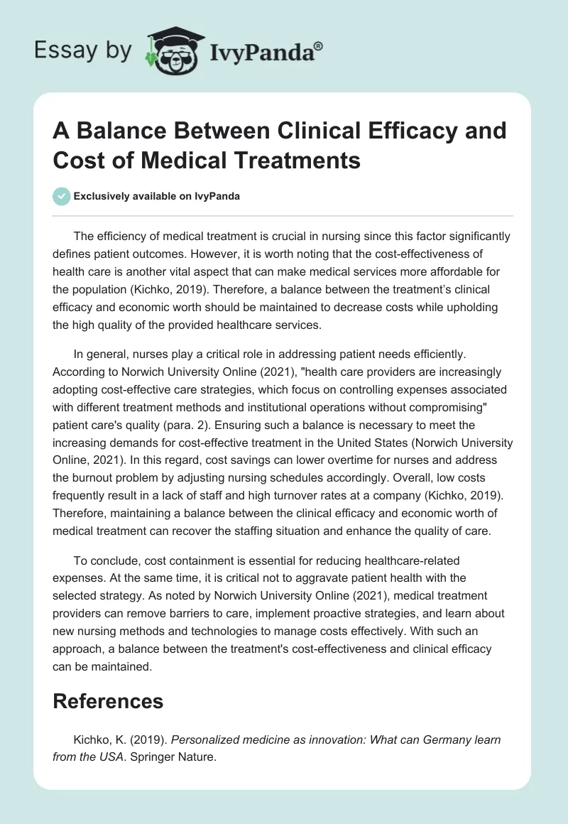 A Balance Between Clinical Efficacy and Cost of Medical Treatments. Page 1