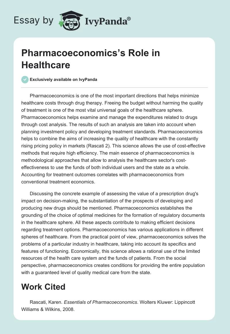 Pharmacoeconomics’s Role in Healthcare. Page 1