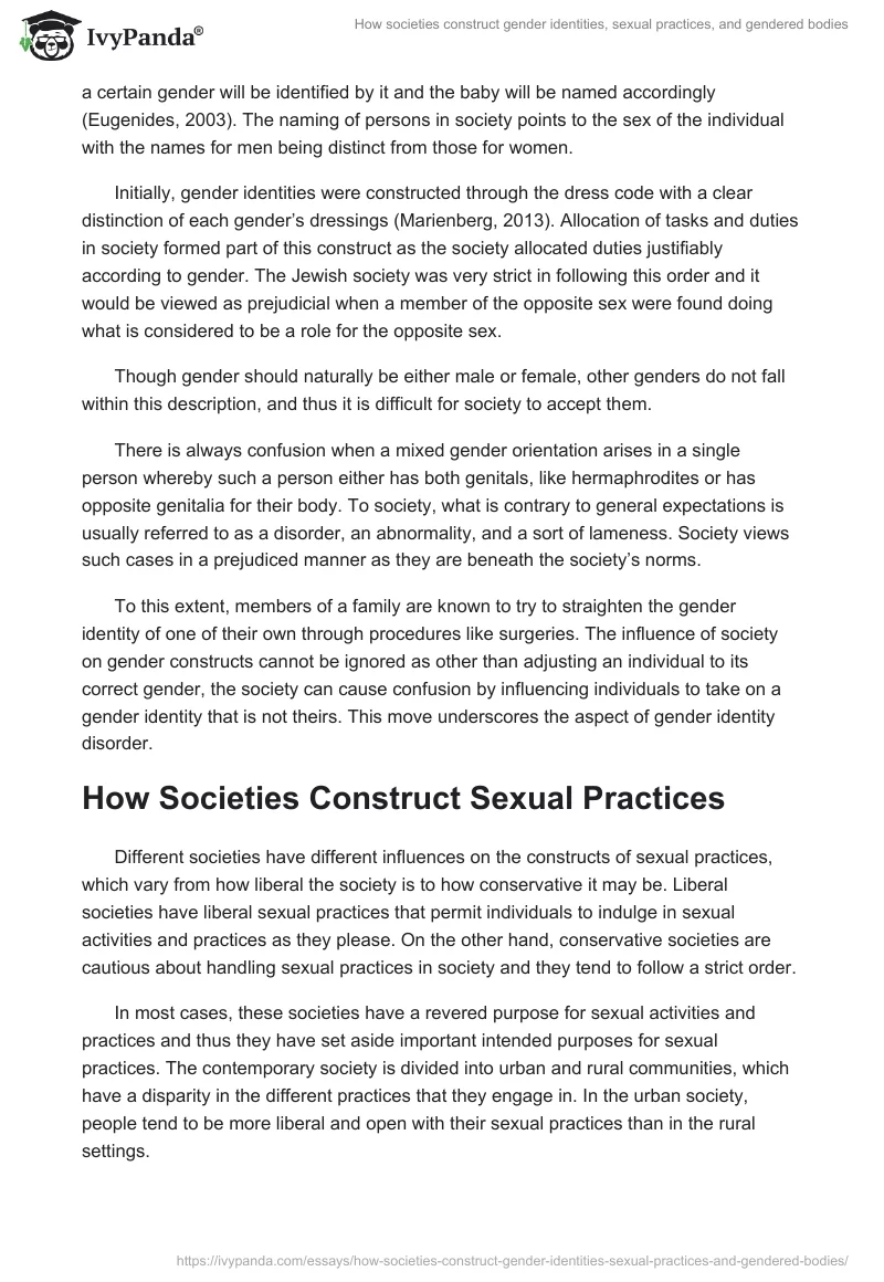 How societies construct gender identities, sexual practices, and gendered bodies. Page 2