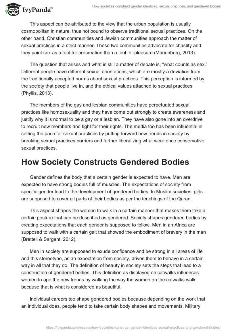 How societies construct gender identities, sexual practices, and gendered bodies. Page 3