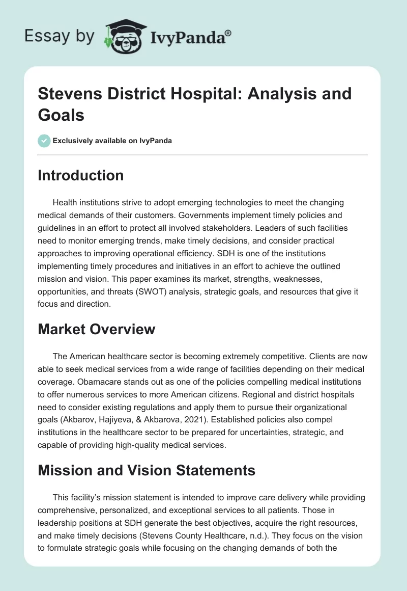 Stevens District Hospital: Analysis and Goals. Page 1