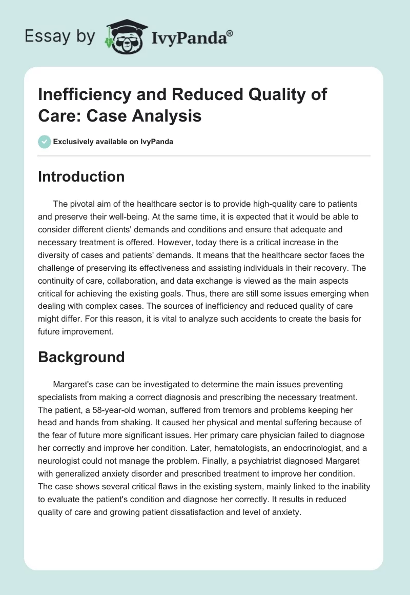 Inefficiency and Reduced Quality of Care: Case Analysis. Page 1