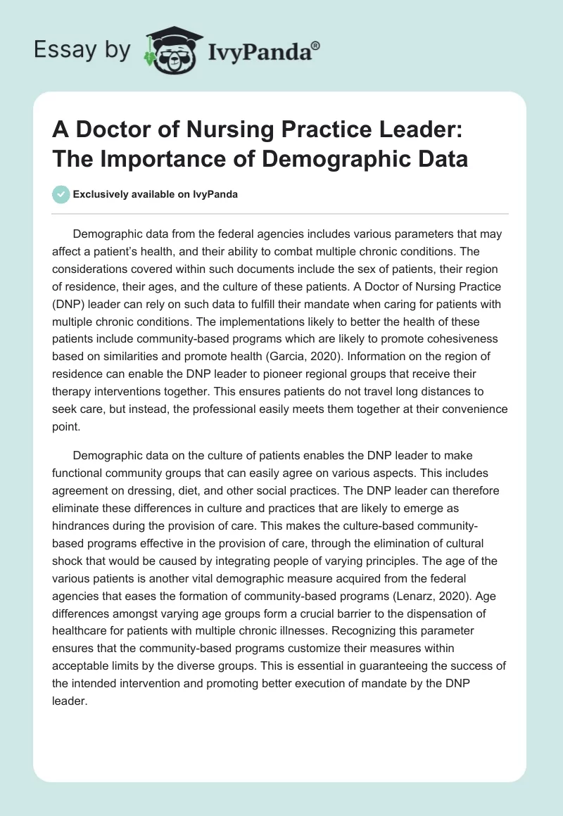A Doctor of Nursing Practice Leader: The Importance of Demographic Data. Page 1