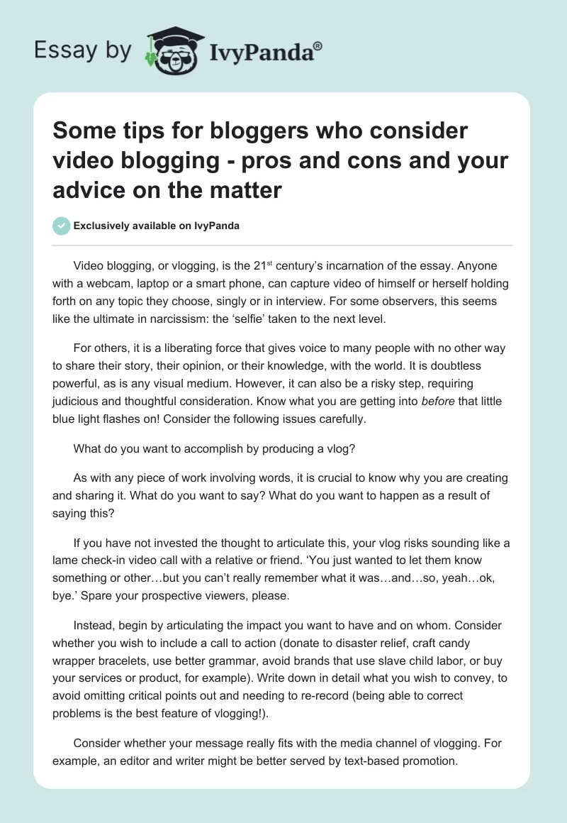 Some tips for bloggers who consider video blogging - pros and cons and your advice on the matter. Page 1